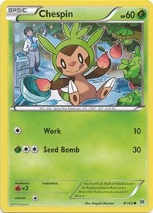 Chespin (8) 8/162 - XY  BREAKthrough - Poke-Collect