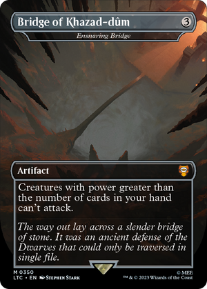 Bridge of Khazad-dum - Ensnaring Bridge (LTC-350) - Tales of Middle-earth Commander / Bridge of Khazad-dûm (Borderless) - Poke-Collect