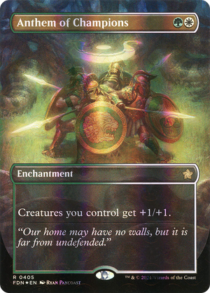 Anthem of Champions (FDN-405) - Foundations (Borderless) Foil - Poke-Collect
