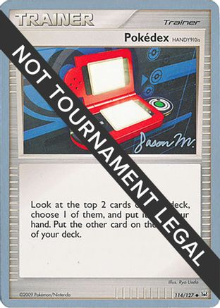 Pokedex (HANDY910is) - 2009 (Jason Martinez) 114 - World Championship Decks - Poke-Collect