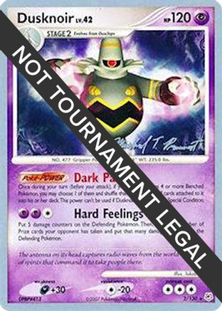 Dusknoir - 2010 (Michael Pramawat) 2 - World Championship Decks - Poke-Collect