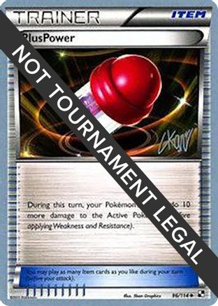 PlusPower - 2011 (Christopher Kan) 96 - World Championship Decks - Poke-Collect