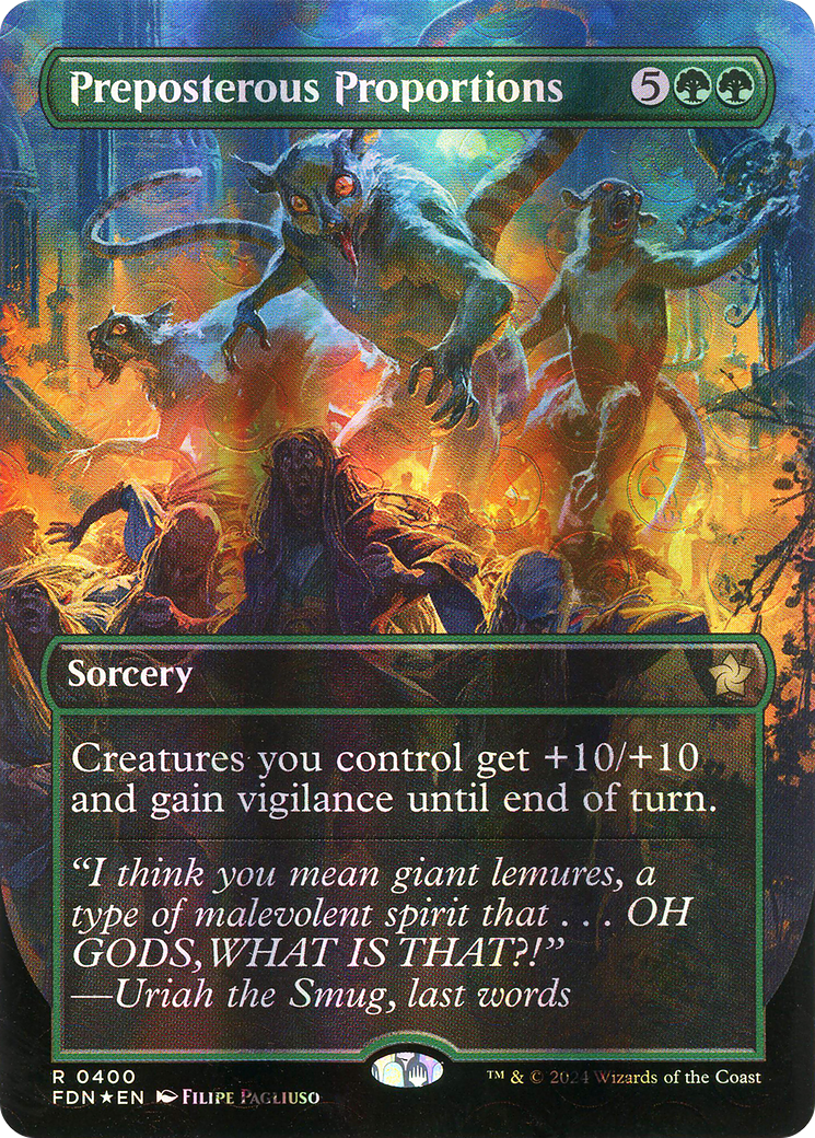 Preposterous Proportions (FDN-400) - Foundations (Borderless) Foil - Poke-Collect