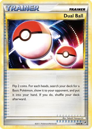 Dual Ball 78/95 - Call of Legends - Poke-Collect