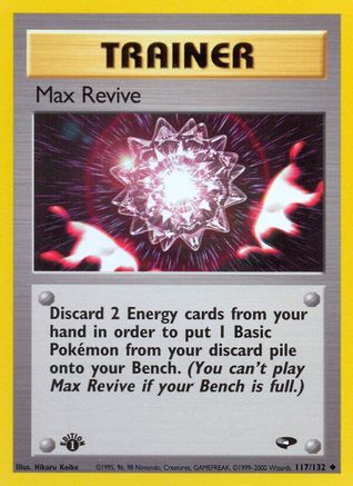 Max Revive 117/132 - Gym Challenge 1st Edition - Poke-Collect