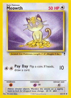 Meowth 53/110 - Legendary Collection - Poke-Collect