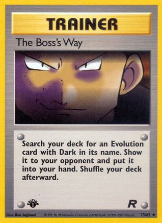 The Boss's Way 73/82 - Team Rocket 1st Edition - Poke-Collect