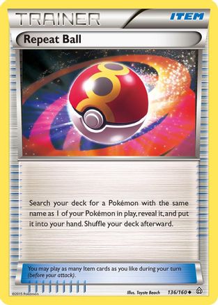 Repeat Ball 136/160 - XY  Primal Clash - Poke-Collect