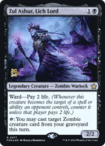 Zul Ashur, Lich Lord (PRE-077) - Foundations Promos Foil - Poke-Collect