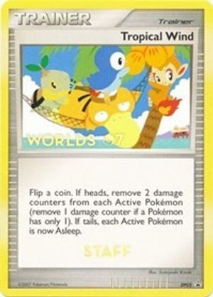 Tropical Winds - DP05 (Worlds 07) [Staff] DP05 - Diamond and Pearl Promos - Poke-Collect