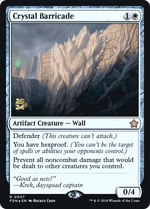 Crystal Barricade (PRE-007) - Foundations Promos Foil - Poke-Collect