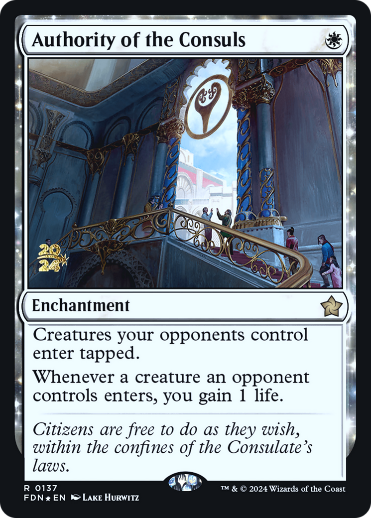 Authority of the Consuls (PRE-137) - Foundations Promos: (enchantment) Foil - Poke-Collect