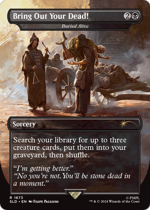Bring Out Your Dead! - Buried Alive (SLD-1673) - Secret Lair Drop / Bring Out Your Dead! (Borderless) Foil