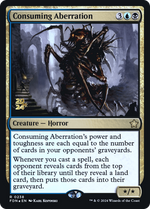 Consuming Aberration (PRE-238) - Foundations Promos Foil - Poke-Collect